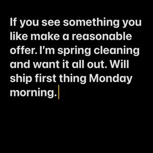 I need everything gone!